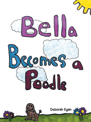 cover image of BELLA BECOMES a POODLE